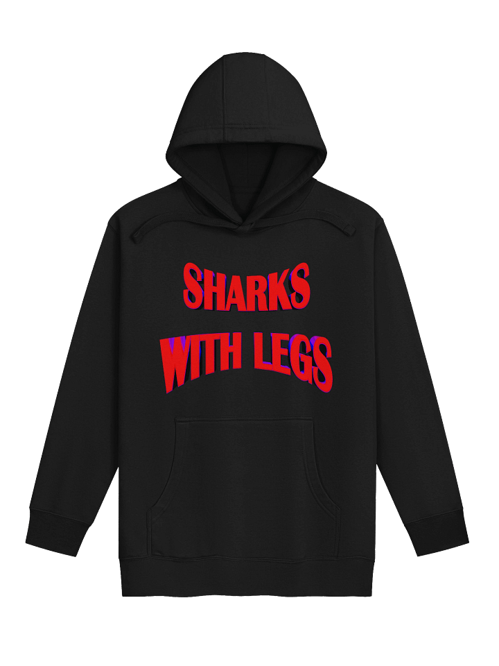 SHARKS WITH LEGS! Classic Hoodie product image (2)