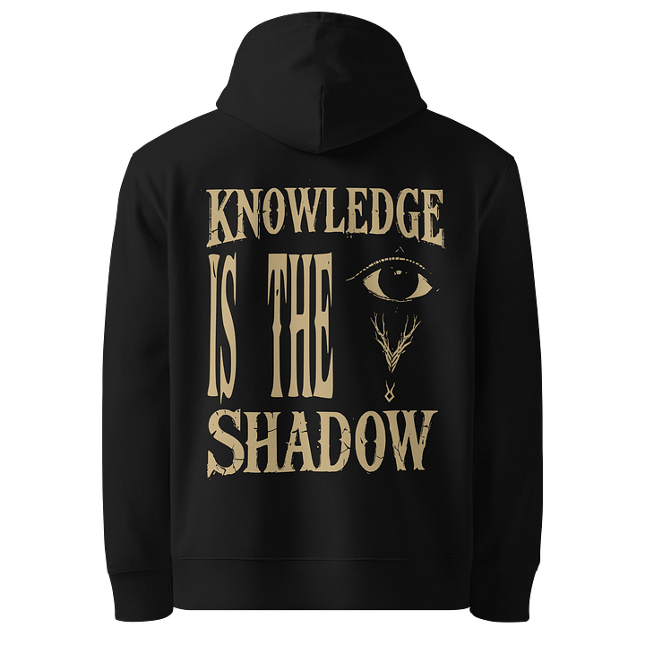 "Knowledge Is The Shadow" Hoodie: Seek Truth. Own Your Enigma. 🖤🧠 product image (2)