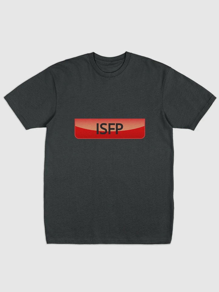 ISFP T-shirt product image (31)