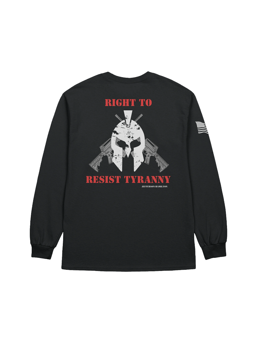 Right to Resist Tyranny - Long Sleeve product image (1)