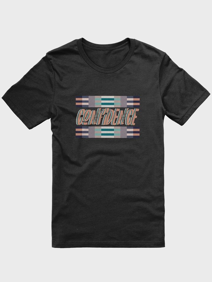 Confidence Design T-Shirt #1144 product image (1)