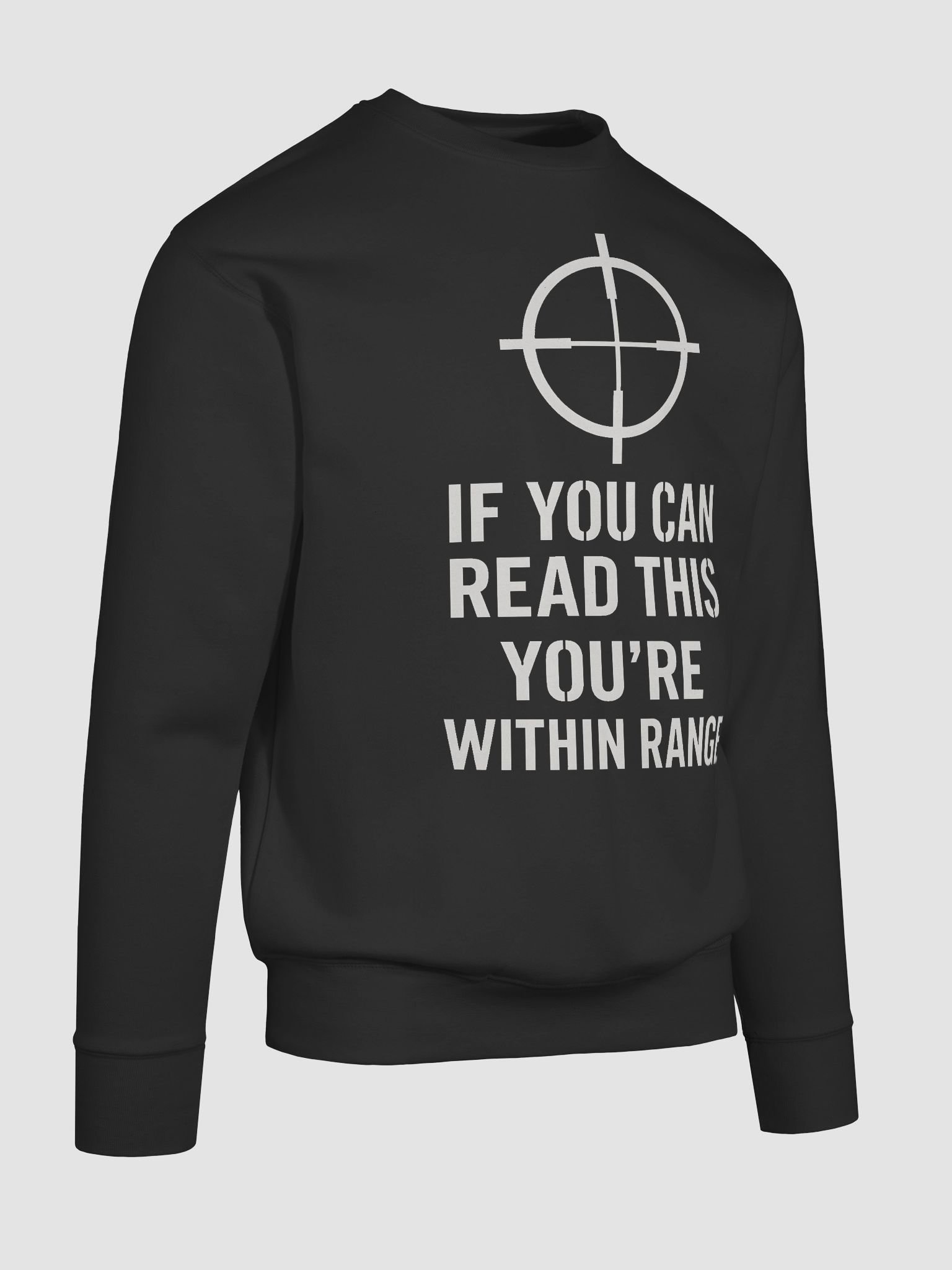 IF YOU CAN READ THIS - YOU’RE WITHIN RANGE | Survival Gamer Sweatshirt product image (10)