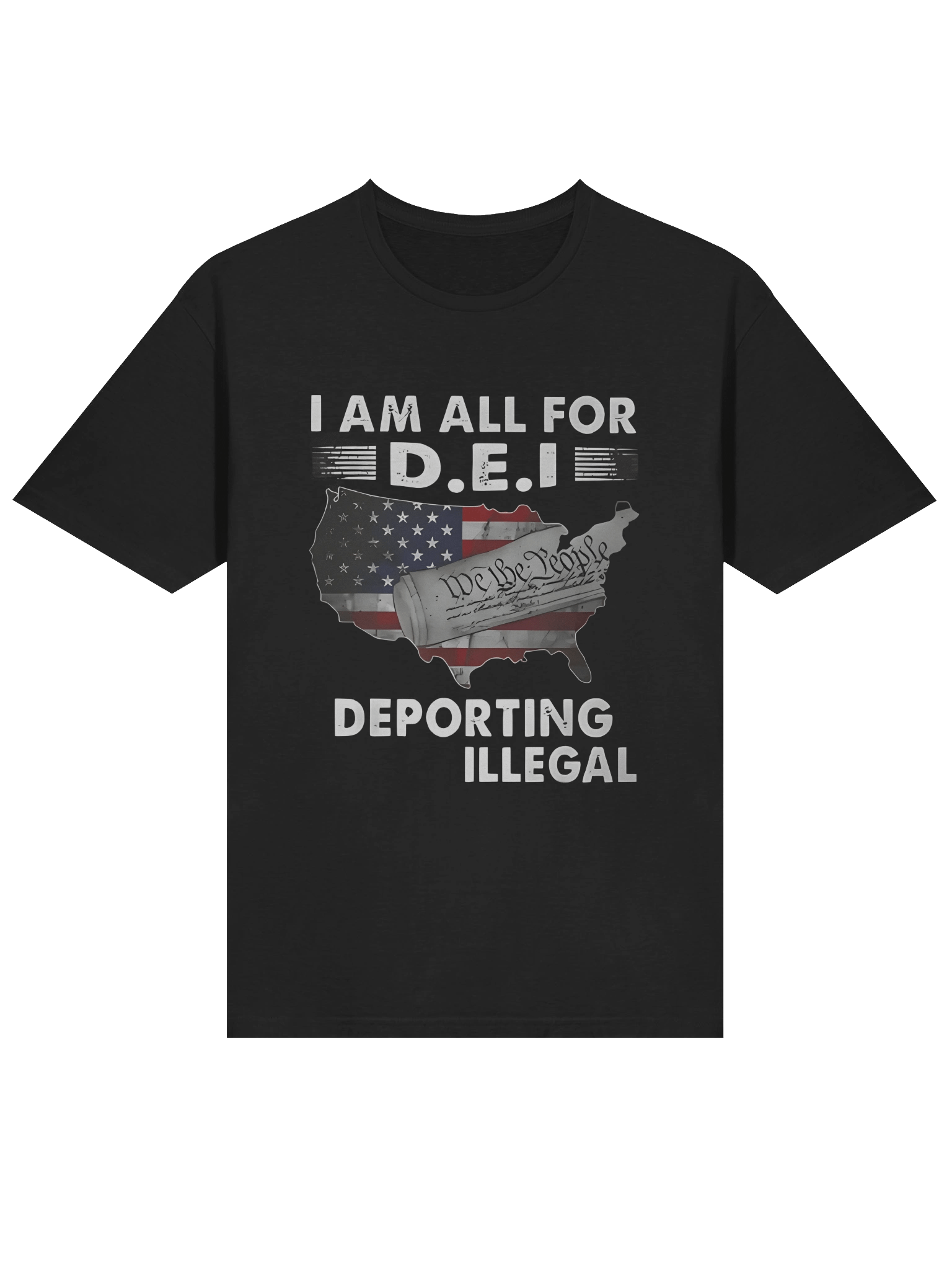 I Am All For DEI – Deporting Every Illegal T-Shirt product image (2)