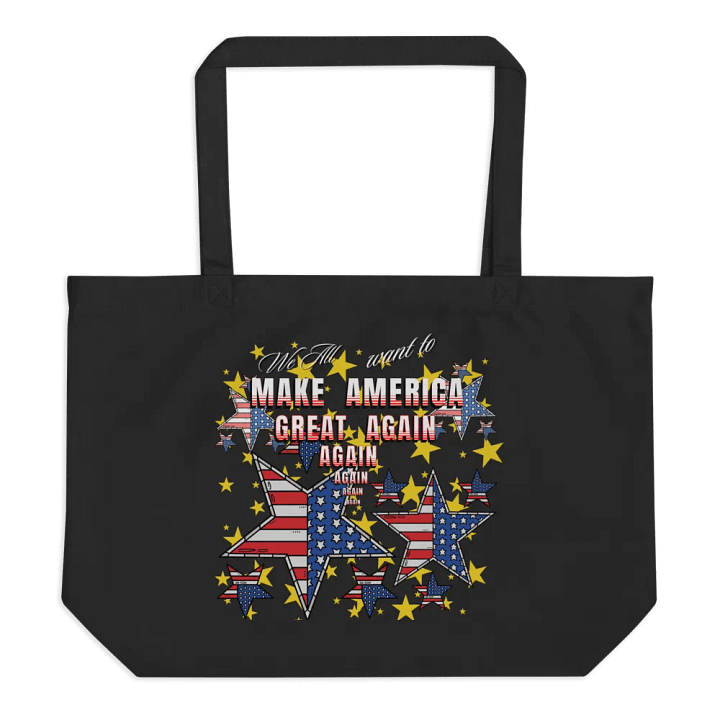 We all Want to Make America Great Again again Tote product image (1)