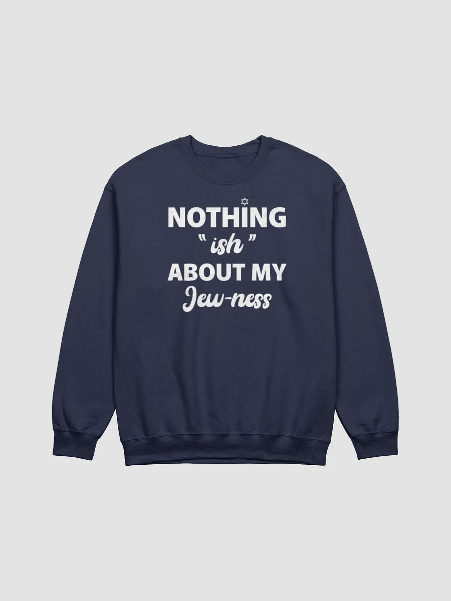 Nothing "ish" Crewneck Sweatshirt product image (2)