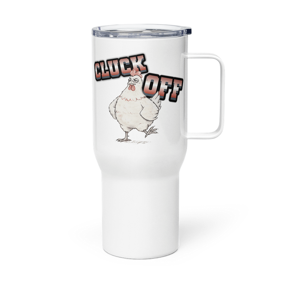 Cluck Off Stainless Steel Travel Mug with a Handle product image (4)