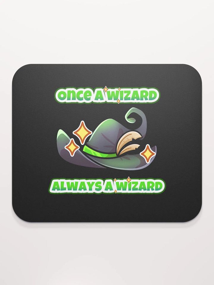 Once a Wizard, Always a Wizard Mouse Pad product image (2)
