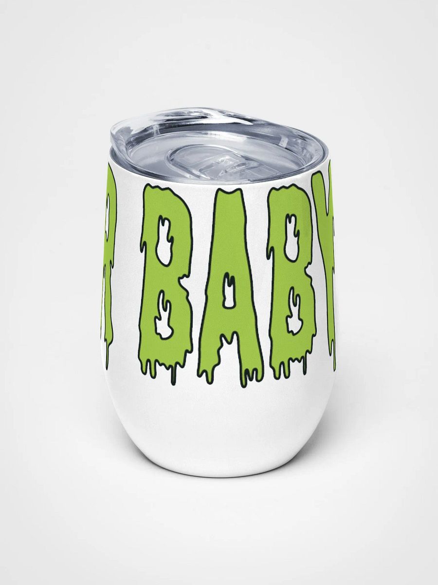 Booger Baby - Wine Tumbler product image (4)