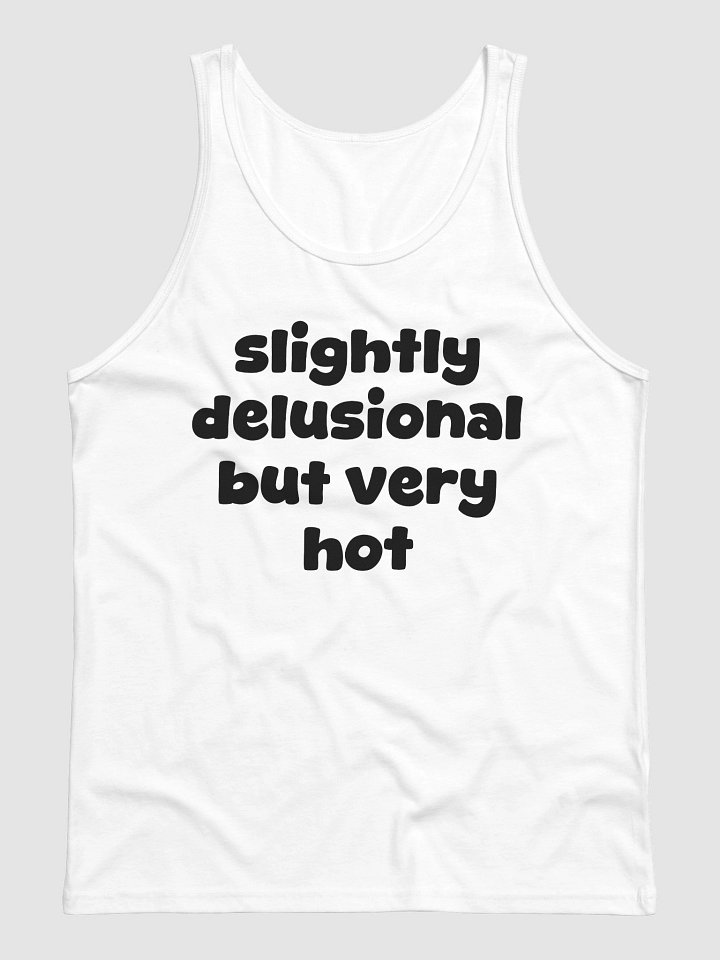 slightly delusional but very hot Jersey Tank product image (1)