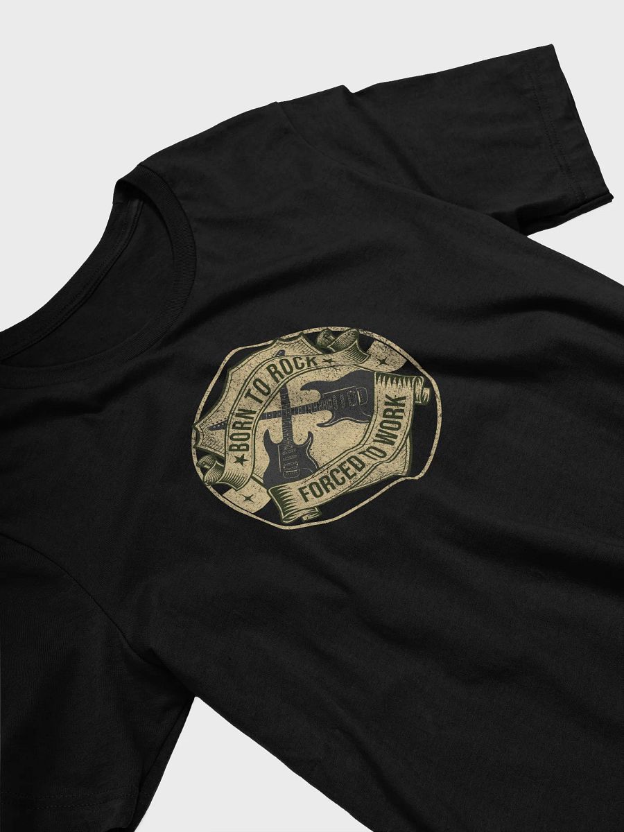 Born To Rock Forced To Work T-Shirt product image (11)