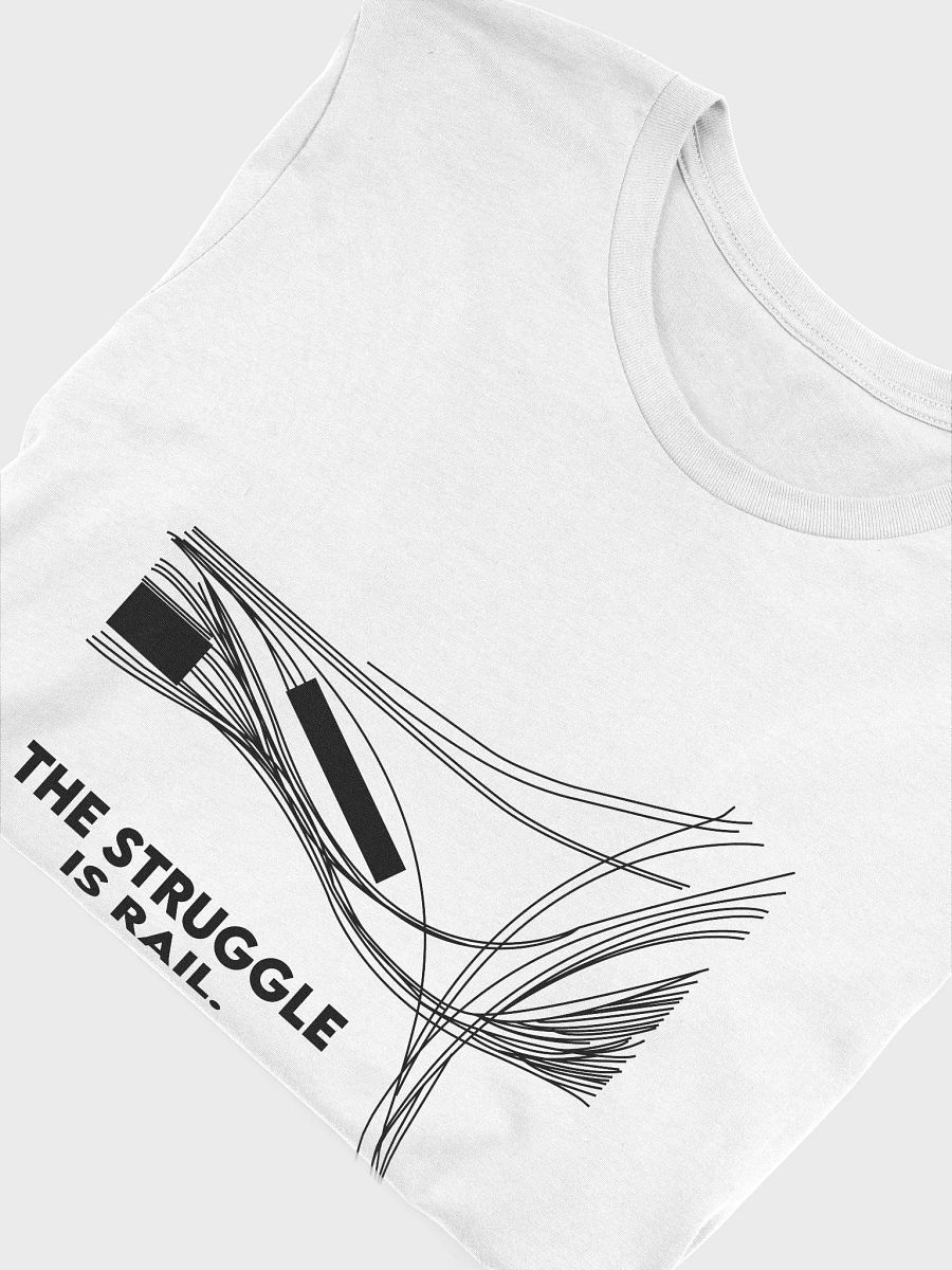 The Struggle is Rail T-Shirt (light) product image (5)