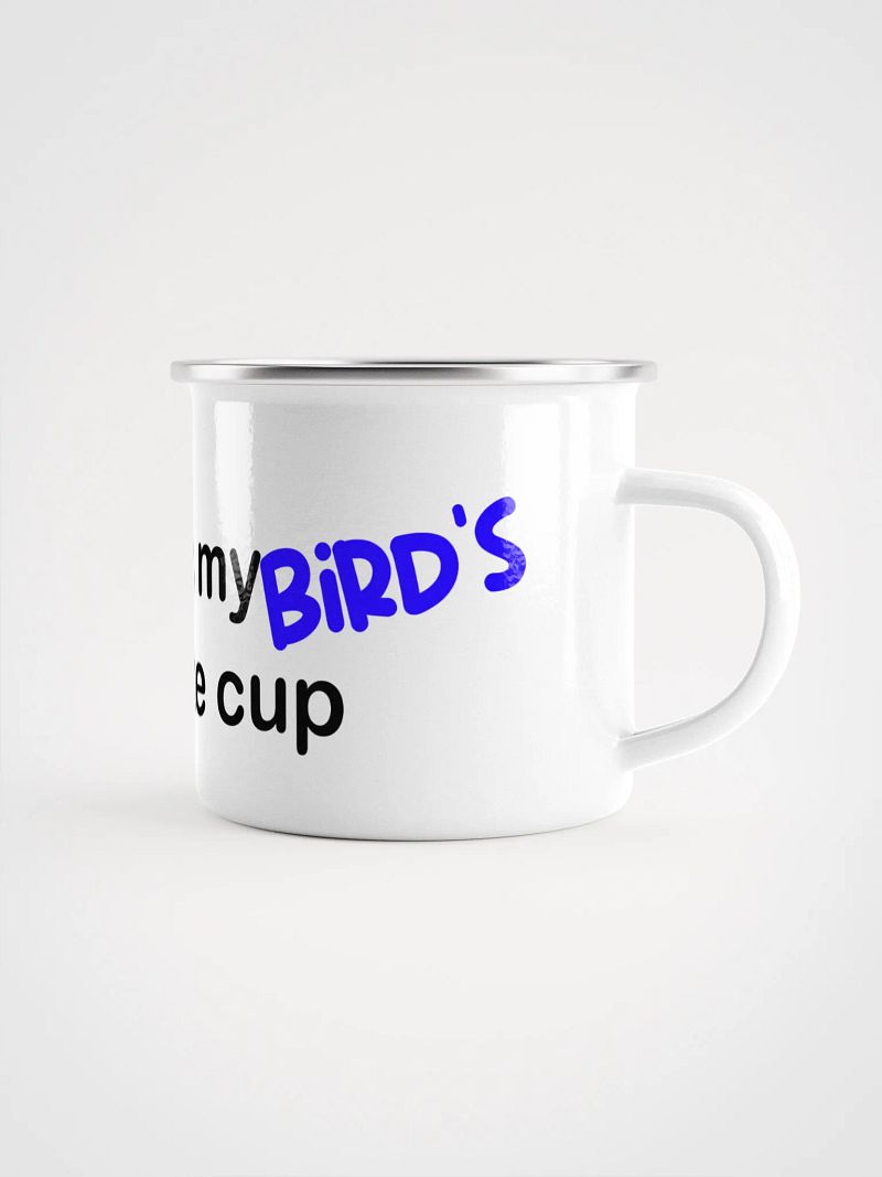 A Bird's Favorite Cup!