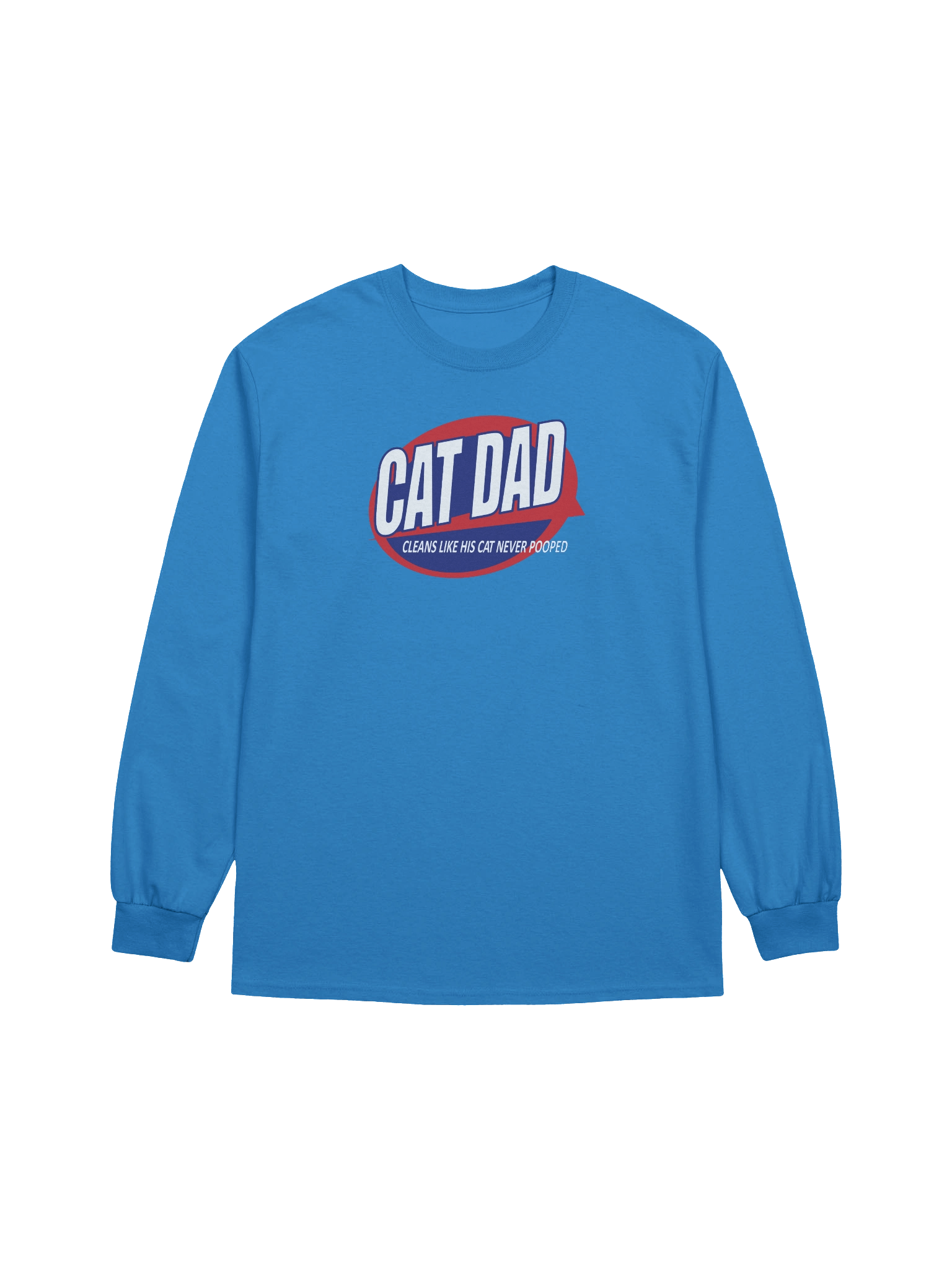 Cat Dad The Litter Box Cleaner - Unisex Adult Long Sleeve T-shirt product image (1)