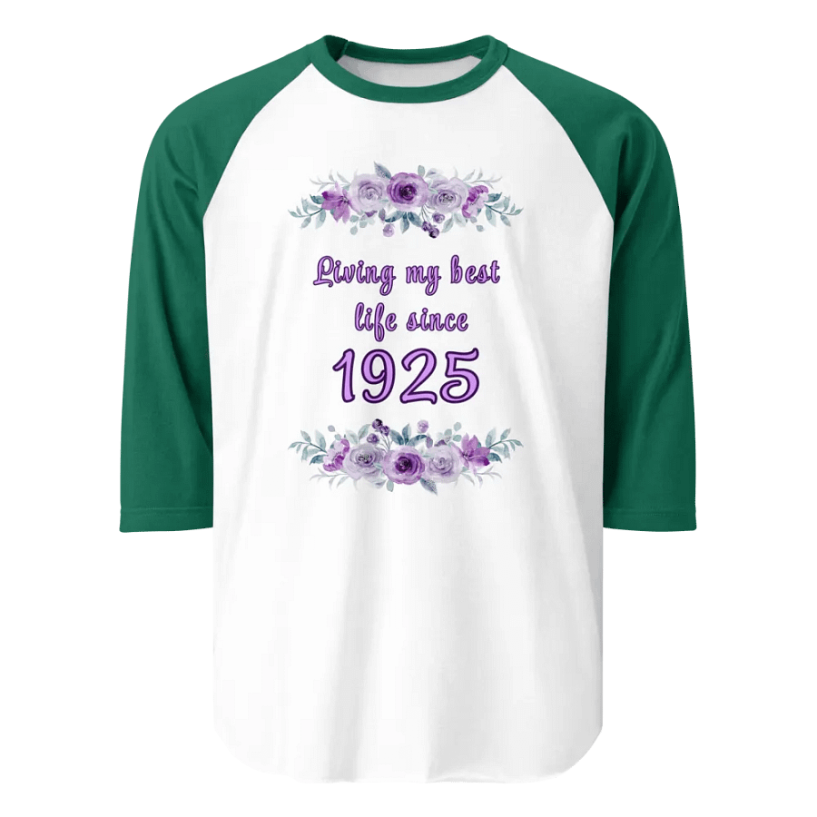 Floral Best Life since 1925 Raglan Tee product image (1)