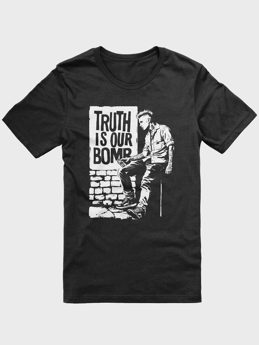 "Truth Is Our Bomb" Rebellious Punk Graphic Unisex T-Shirt product image (3)
