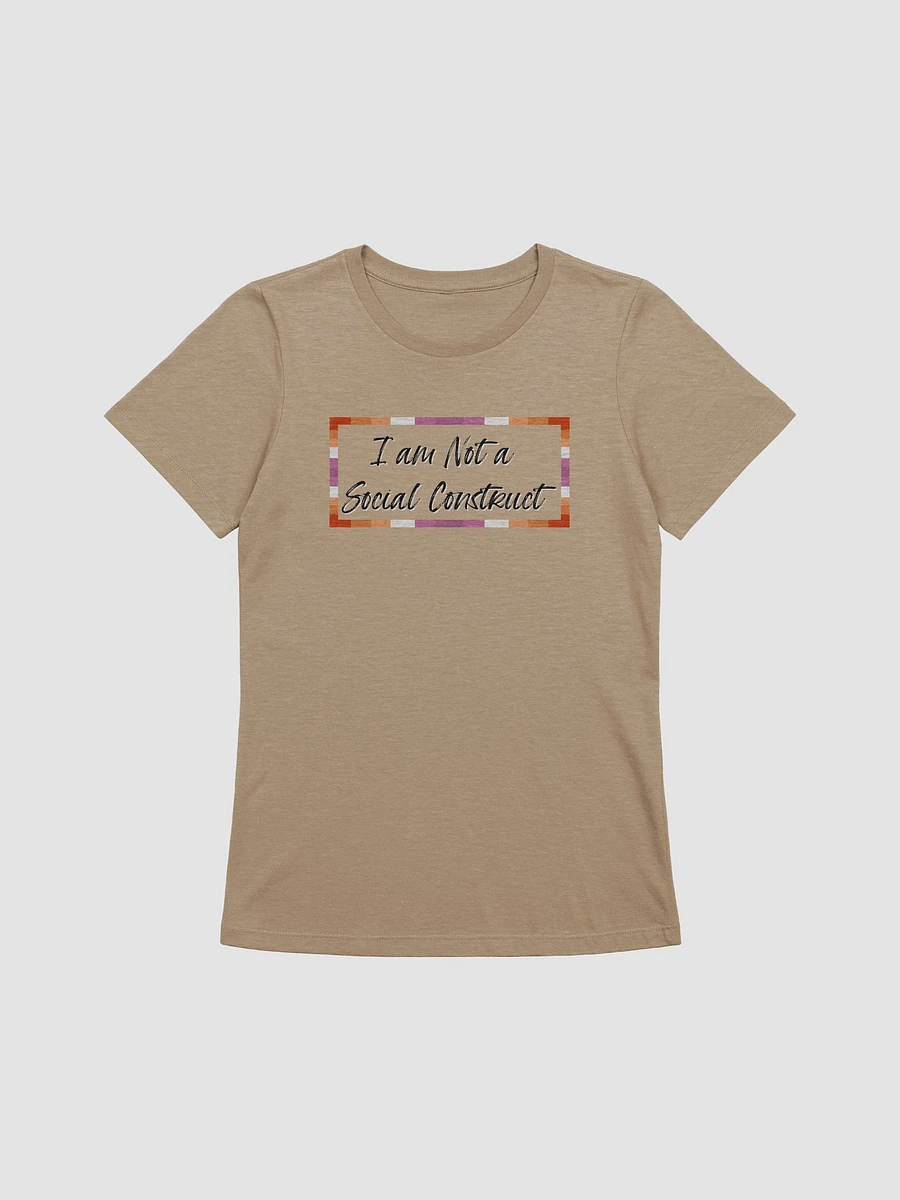 I am Not a Social Construct (lg) - Lesbian - Women's Relaxed Fit T product image (1)