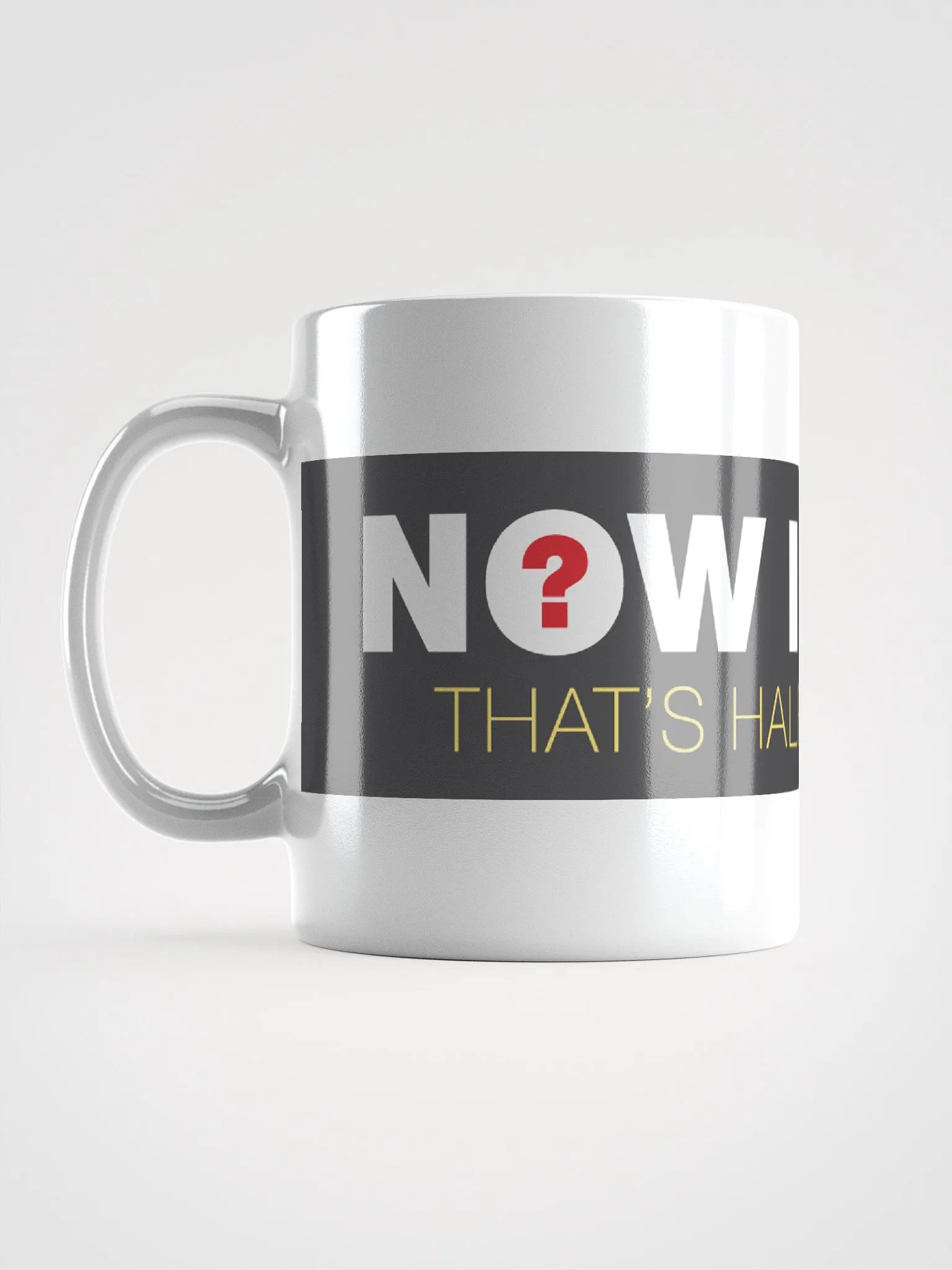 Now I Know: The Mug! product image (6)