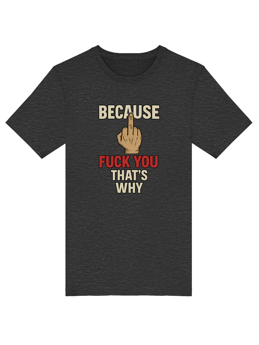 Just Because Tee product image (1)