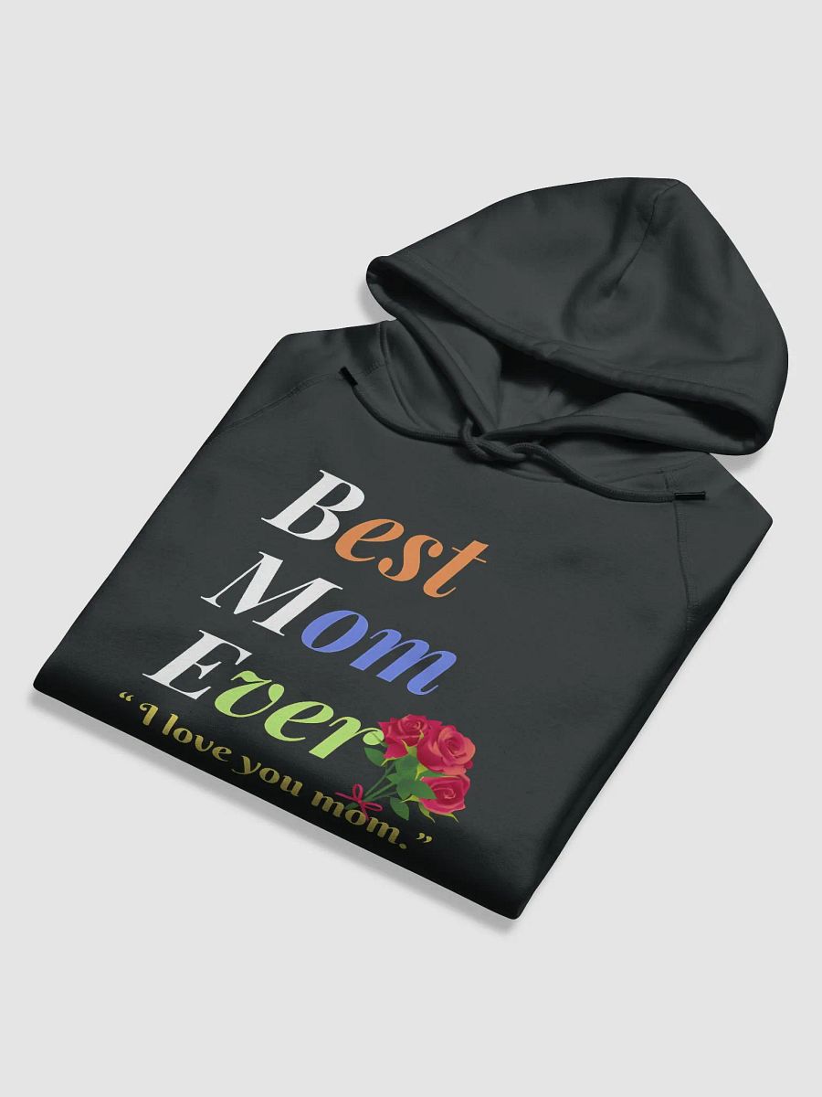 Best Mom Ever Stanley/Stella Eco Hoodie product image (6)