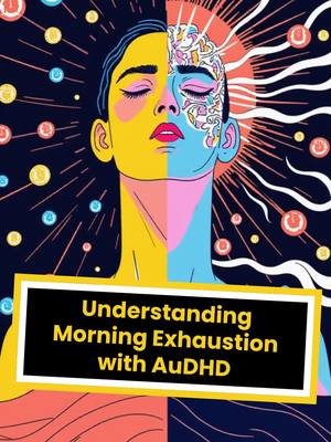 That soul-crushing morning exhaustion isn't laziness—it's your AuDHD brain starting with zero. #adhdlifestyle #adhdmom #auDHD #neurodivergentlife #adhdstruggles #autisticadult #neurodivergentmom #momlifeunfiltered #adhdawareness #autismandadhd #morningsarehard