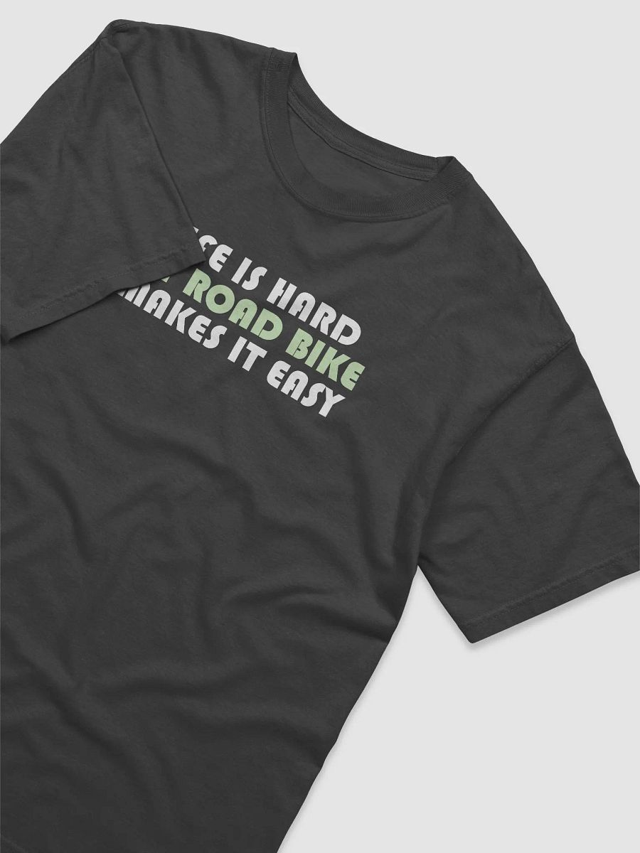 Life is Hard Road Bike product image (3)