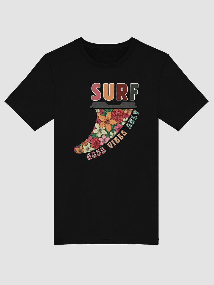 Good Vibes Surfboard Fin T-Shirt product image (2)