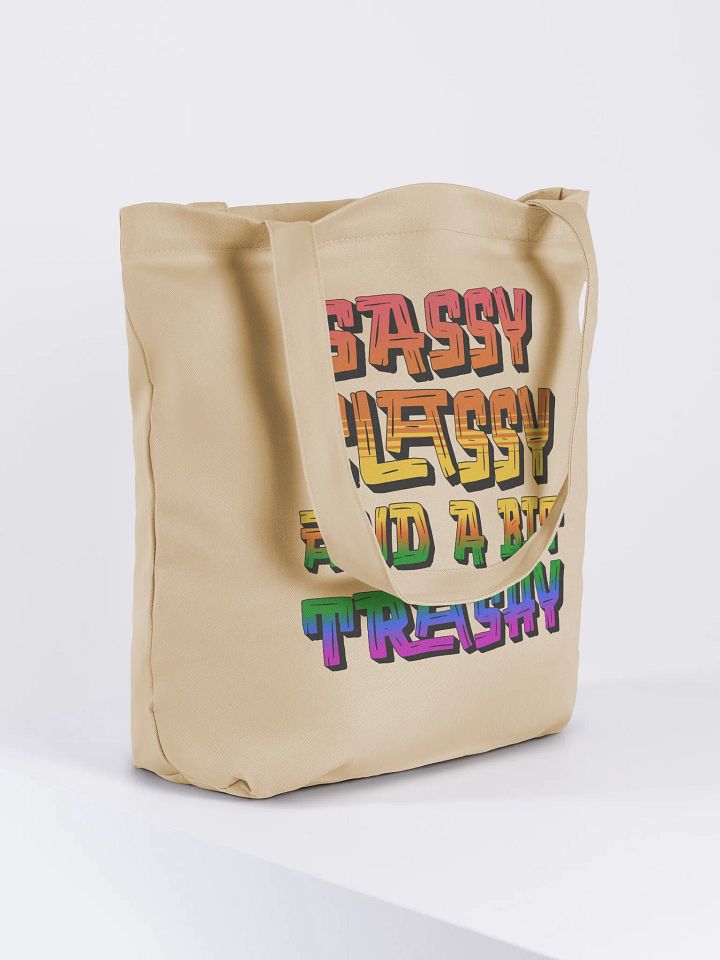 Sassy Classy And A Bit Trashy Eco-Friendly Statement Tote Bag product image (4)