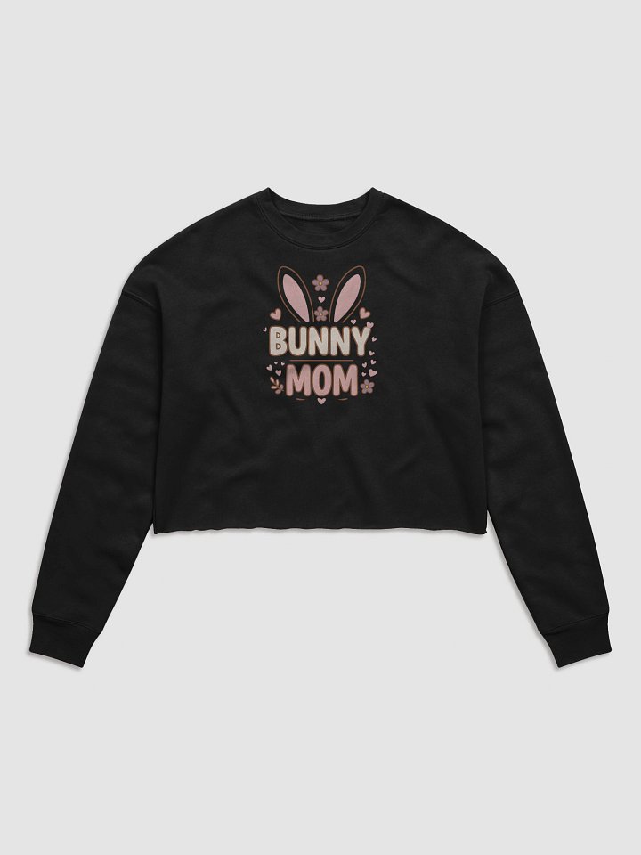 Bunny Mom Crop Top | Playful Bunny Ears & Flowers | Easter Animal Lover Gift product image (1)