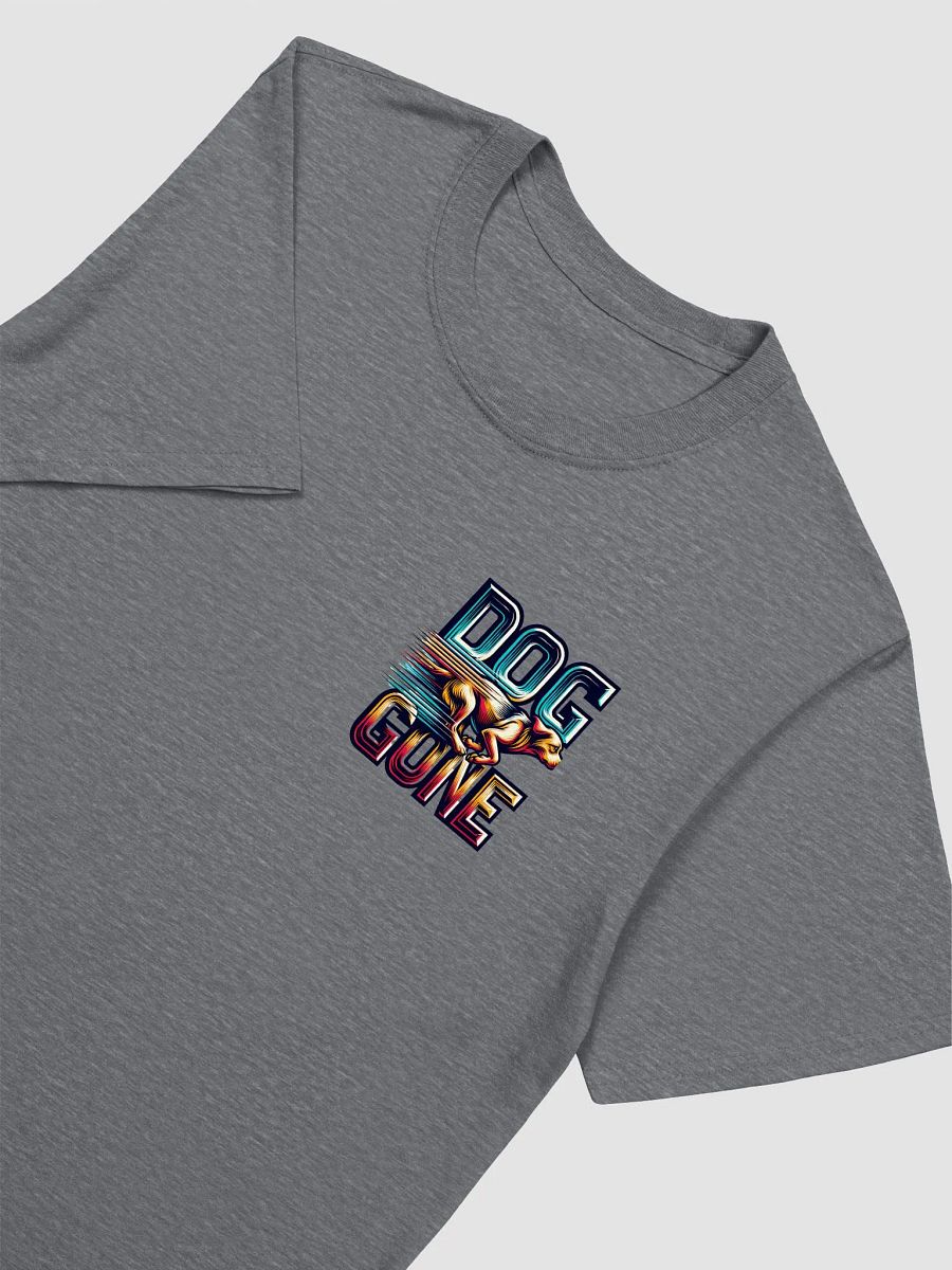 Dog Gone T-Shirt product image (4)