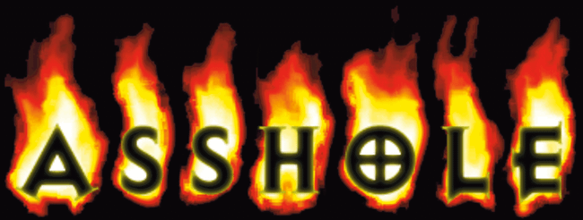 Flaming A**Hole  (Weird Gut Health Research)