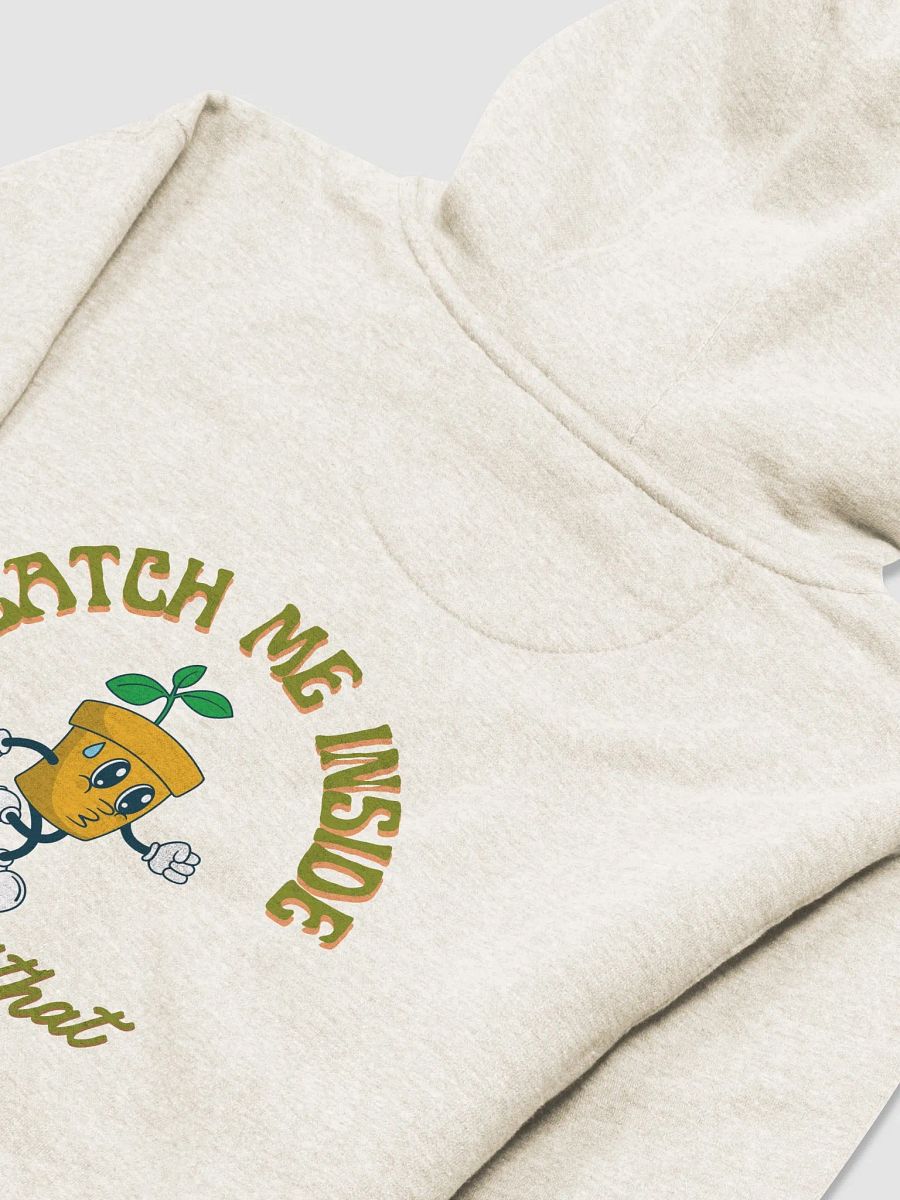 Catch Me Inside Hoodie product image (21)