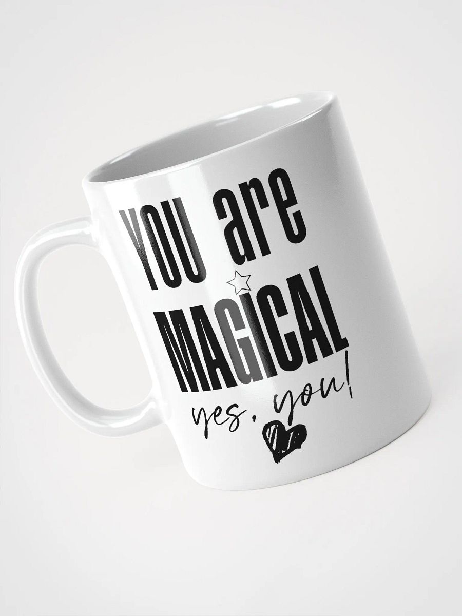 You are Magical Mug - white product image (3)
