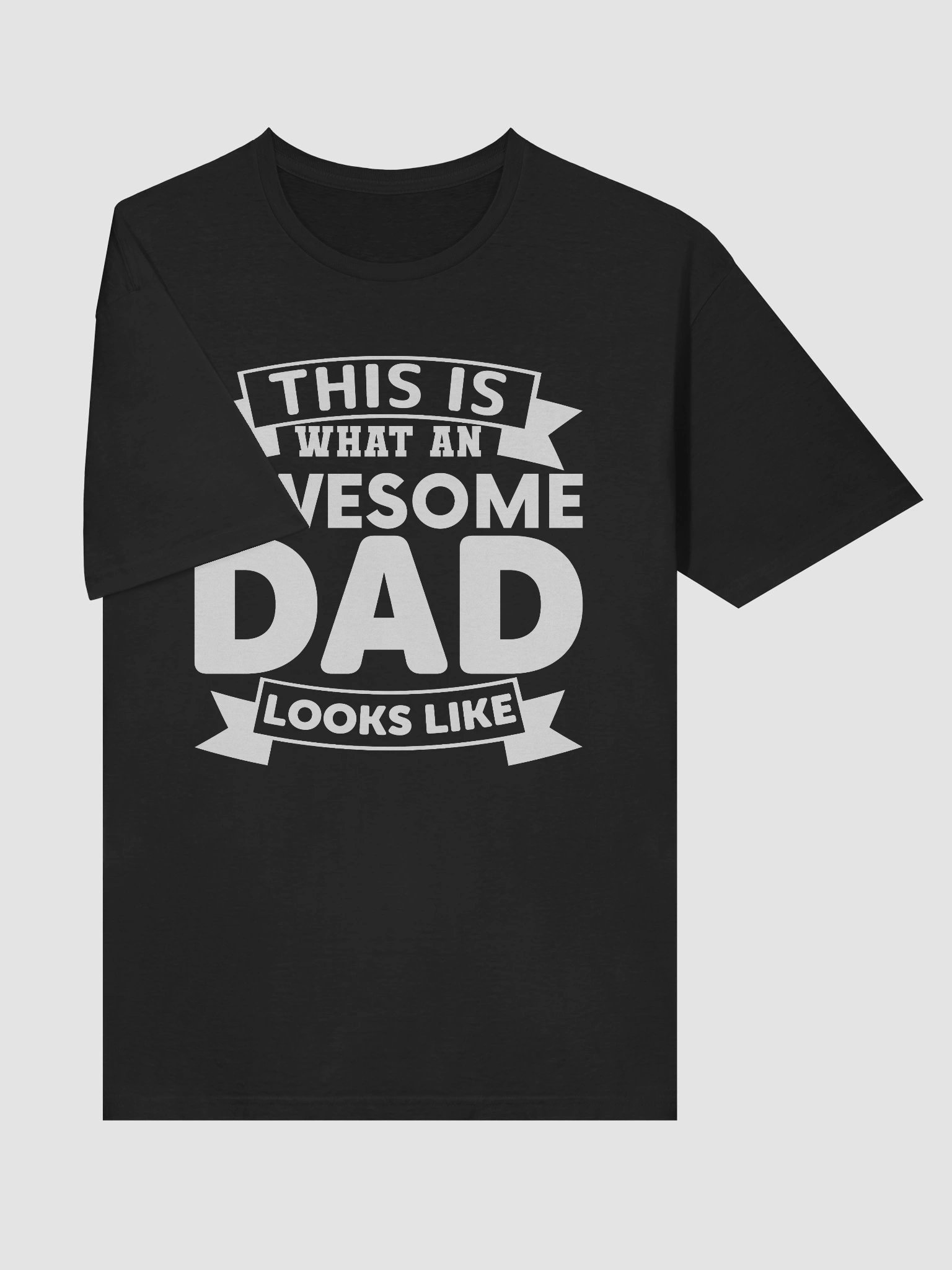 This Is What An Awesome Dad Looks Like product image (5)