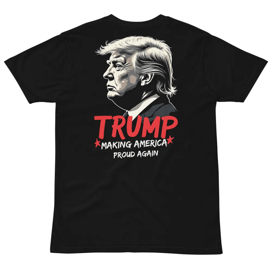 Trump Making America Proud Again Unisex T-Shirt product image (13)