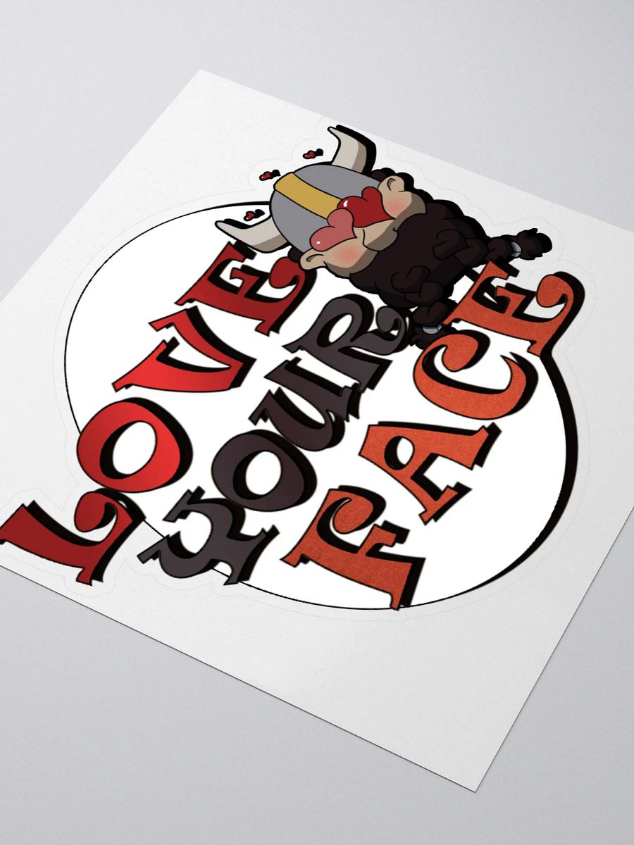 Stick that LOVE YOUR FACE anywhere! product image (12)
