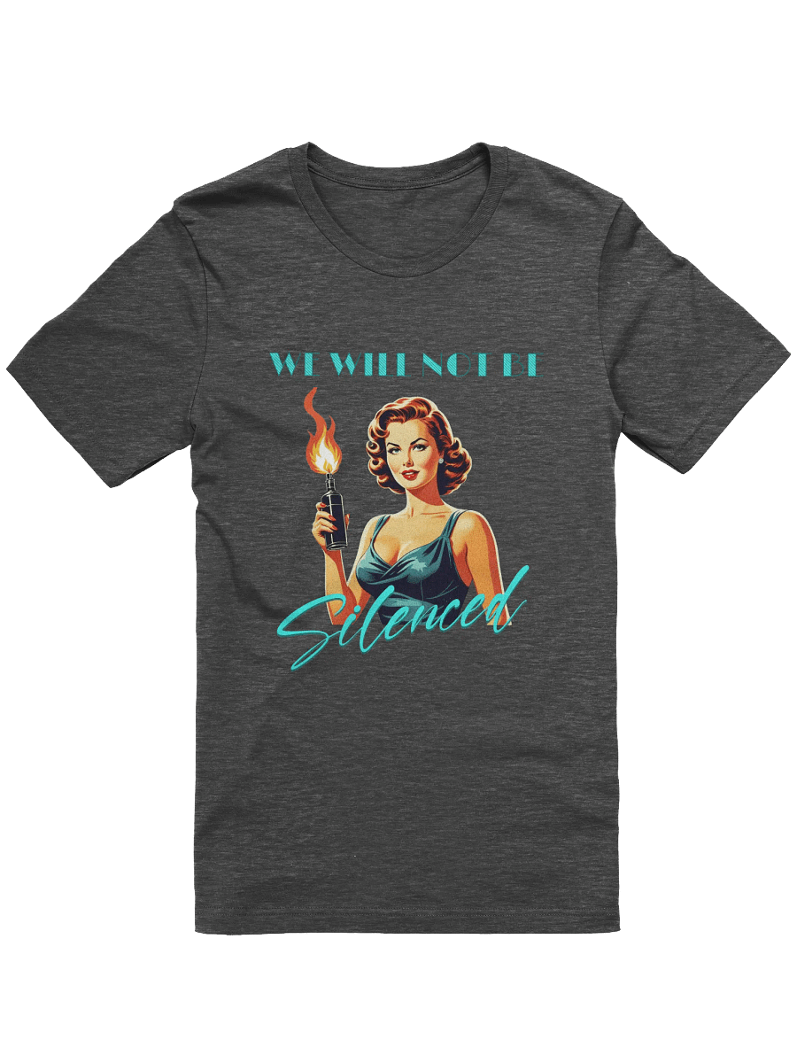 We Will Not Be Silenced Supersoft T-shirt product image (4)