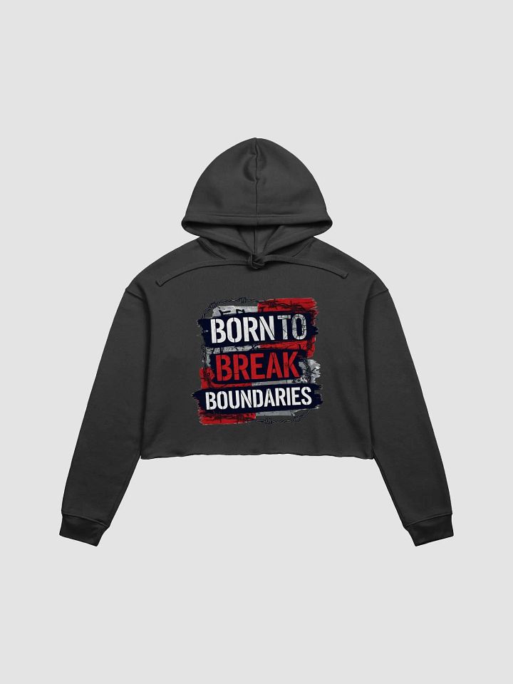 Born To Break Boundaries product image (1)