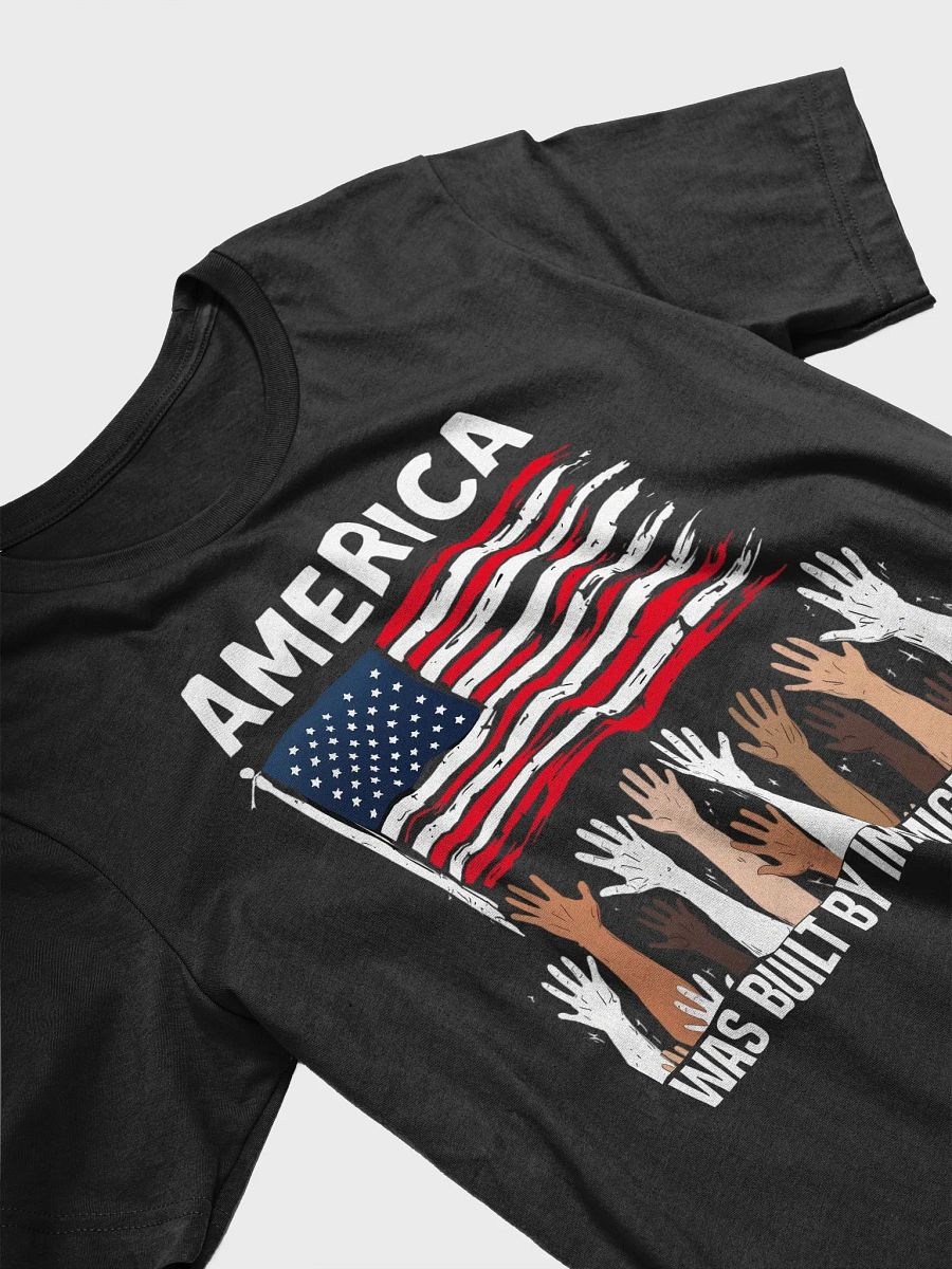 America Was Built by Immigrants Diversity Immigration Rights Tee product image (9)