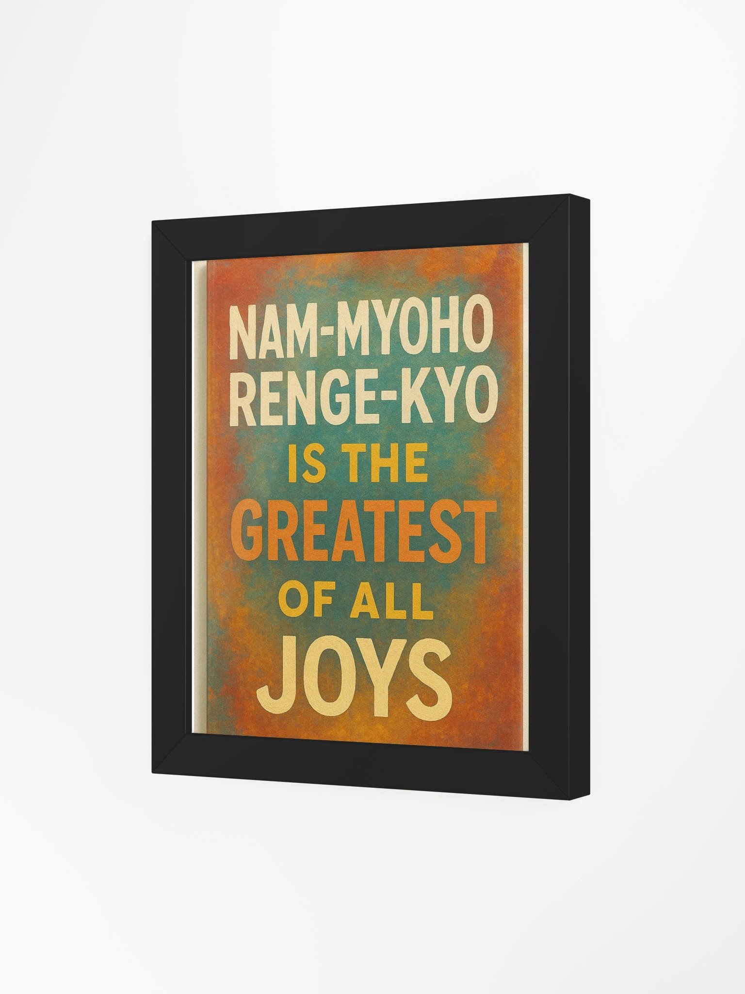 Nam-myoho-renge-kyo Wall Art – “Greatest of All Joys” Framed Poster for Nichiren Buddhism Practitioners product image (3)