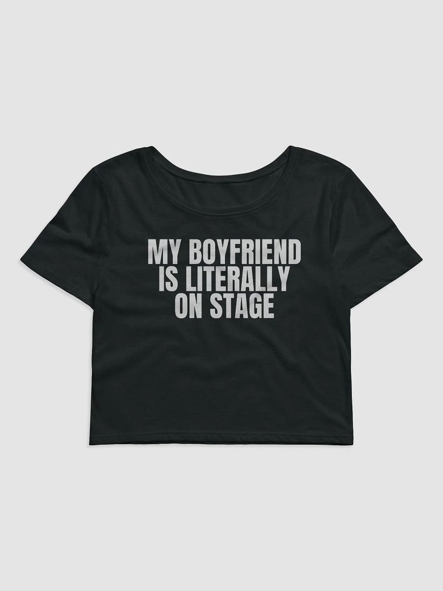My Boyfriend Is Literally On Stage Baby Tee product image (4)