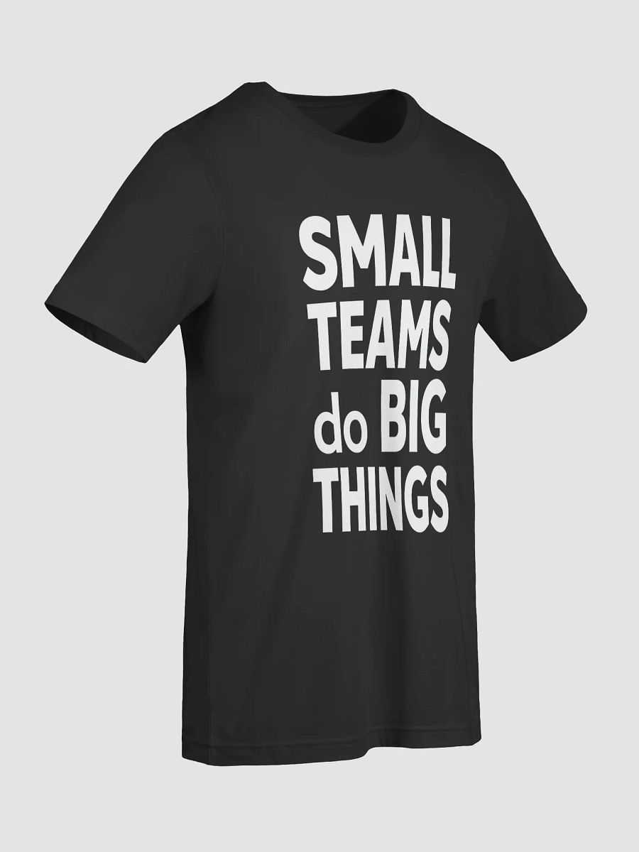 Small Teams Do Big Things  — The Anne Hathaway Inspired T-Shirt That Empowers You to Achieve More Together product image (9)