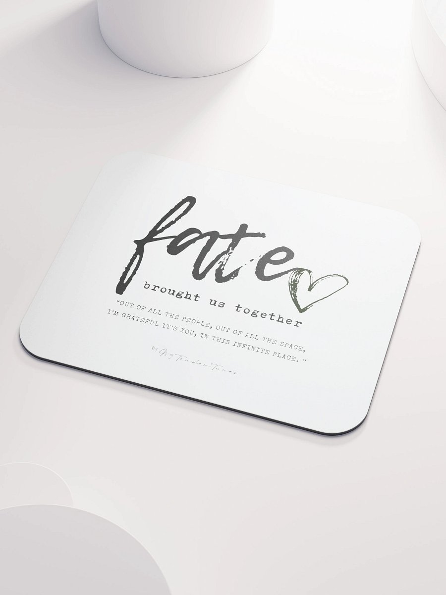 FATE BROUGHT US TOGETHER - Song Title and Lyric Soft Mouse Pad product image (3)