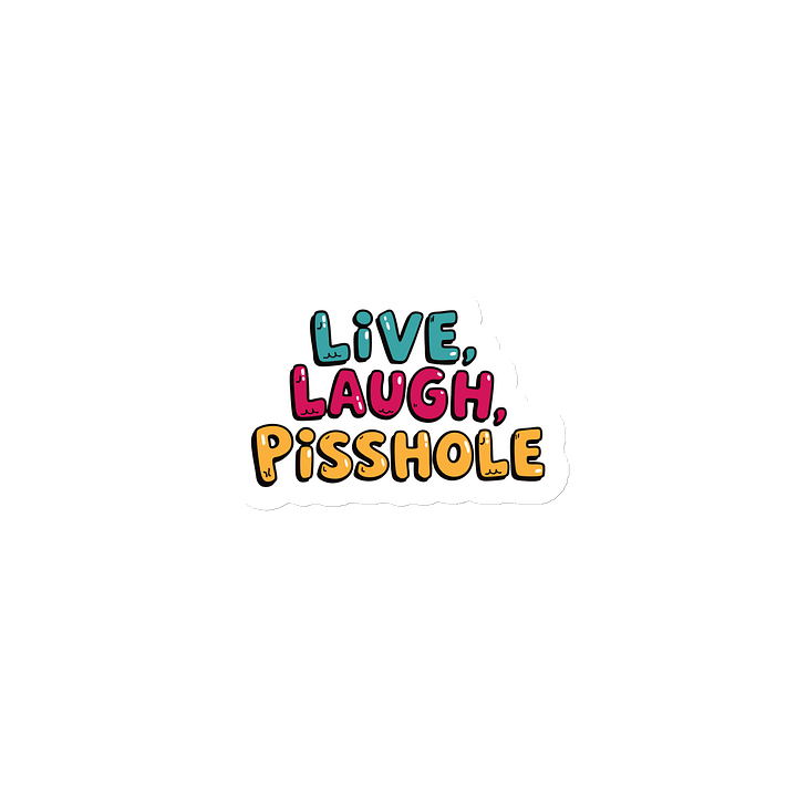 Live, Laugh, Pisshole Die-Cut Magnets product image (1)