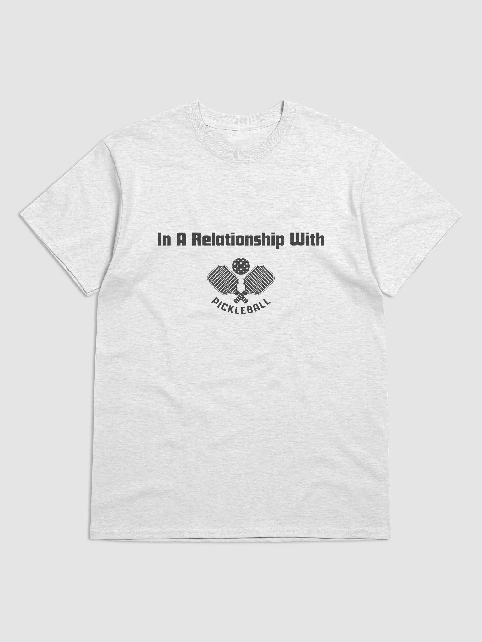 Relationship to Pickleball T-Shirt product image (3)