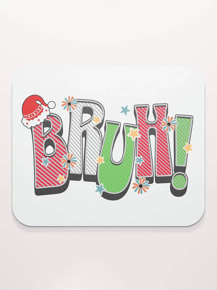 Bruh! Christmas Festive Mouse Pad product image (2)