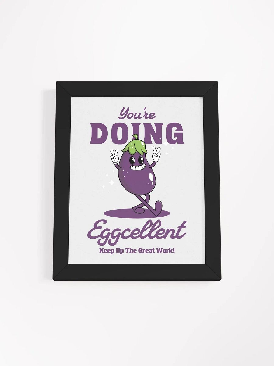 You're Doing Eggcelent Retro Eggplant Motivational Quote Framed Wall Art Print product image (6)