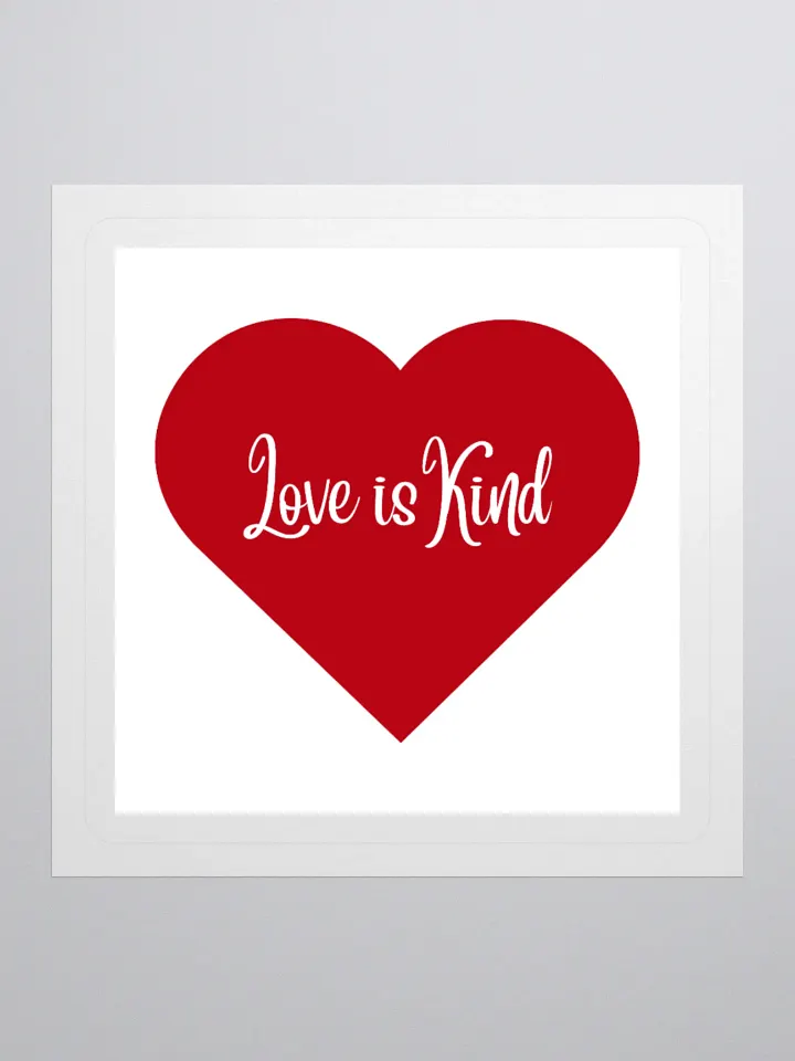 Love is Kind Sticker product image (1)