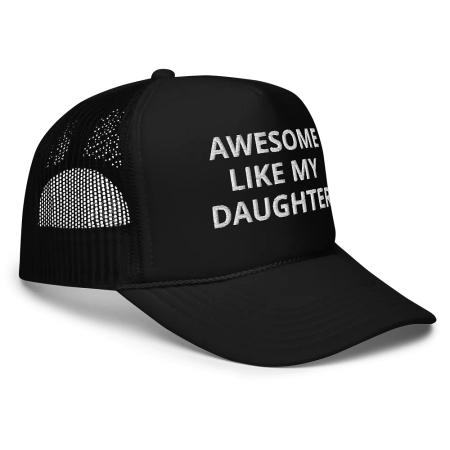 Awesome Like My Daughter - Embroidered Trucker Cap Hat product image (3)