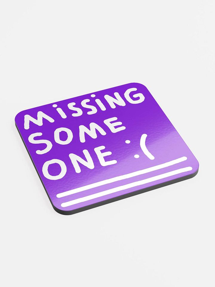 Missing Someone Coaster product image (2)