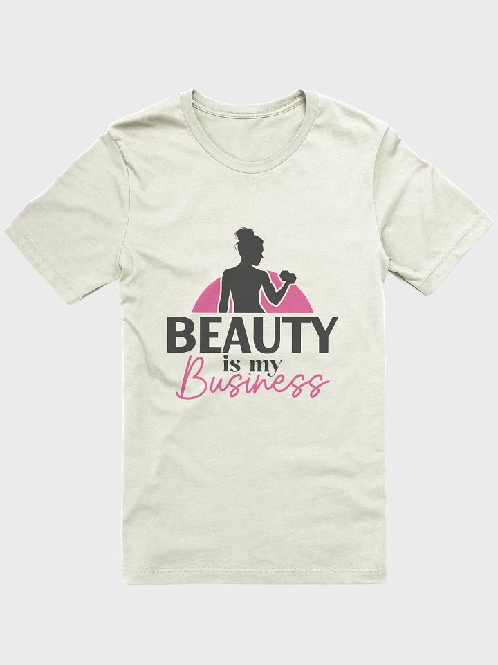 Beauty is my Business T-Shirt product image (1)